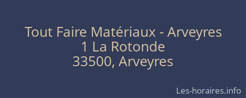 Tout Faire Matériaux - Arveyres