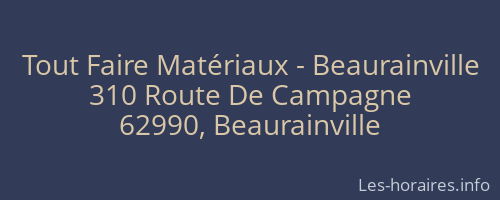 Tout Faire Matériaux - Beaurainville