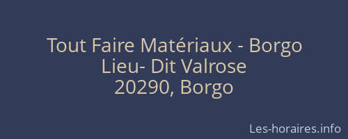 Tout Faire Matériaux - Borgo