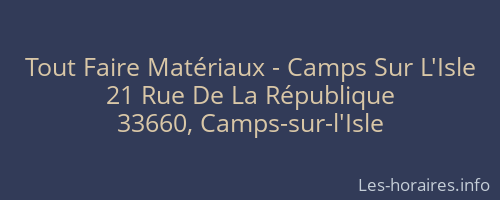 Tout Faire Matériaux - Camps Sur L'Isle
