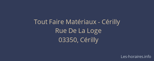 Tout Faire Matériaux - Cérilly