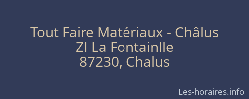 Tout Faire Matériaux - Châlus