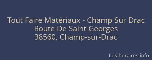 Tout Faire Matériaux - Champ Sur Drac