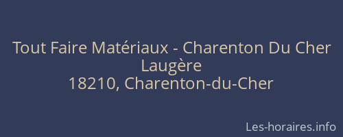 Tout Faire Matériaux - Charenton Du Cher