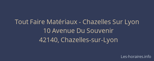 Tout Faire Matériaux - Chazelles Sur Lyon