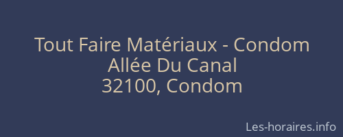 Tout Faire Matériaux - Condom
