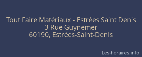 Tout Faire Matériaux - Estrées Saint Denis