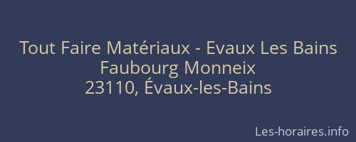 Tout Faire Matériaux - Evaux Les Bains