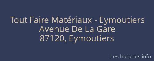 Tout Faire Matériaux - Eymoutiers