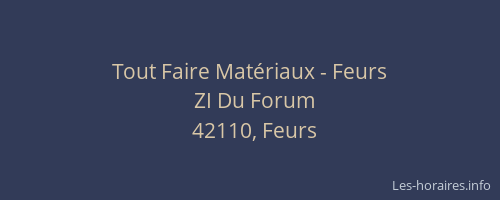 Tout Faire Matériaux - Feurs