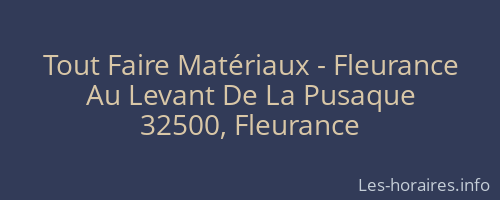 Tout Faire Matériaux - Fleurance
