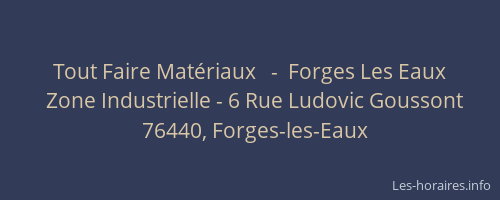 Tout Faire Matériaux   -  Forges Les Eaux