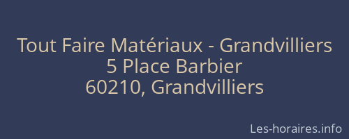Tout Faire Matériaux - Grandvilliers