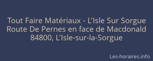 Tout Faire Matériaux - L'Isle Sur Sorgue
