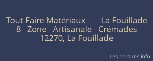 Tout Faire Matériaux   -   La Fouillade