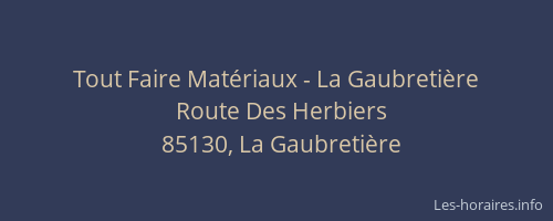 Tout Faire Matériaux - La Gaubretière