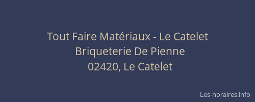 Tout Faire Matériaux - Le Catelet