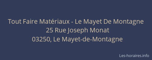 Tout Faire Matériaux - Le Mayet De Montagne