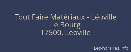 Tout Faire Matériaux - Léoville