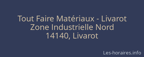 Tout Faire Matériaux - Livarot