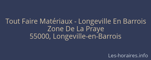 Tout Faire Matériaux - Longeville En Barrois