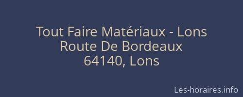 Tout Faire Matériaux - Lons
