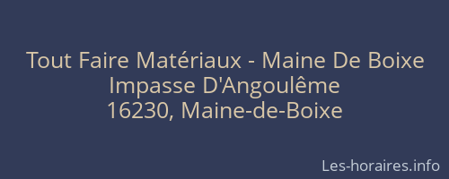 Tout Faire Matériaux - Maine De Boixe