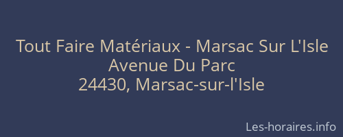 Tout Faire Matériaux - Marsac Sur L'Isle