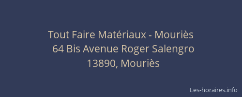 Tout Faire Matériaux - Mouriès