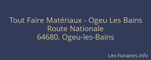 Tout Faire Matériaux - Ogeu Les Bains
