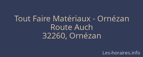 Tout Faire Matériaux - Ornézan