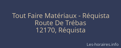 Tout Faire Matériaux - Réquista
