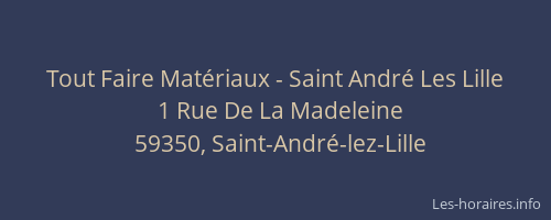 Tout Faire Matériaux - Saint André Les Lille