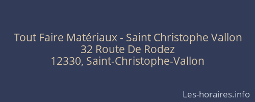 Tout Faire Matériaux - Saint Christophe Vallon