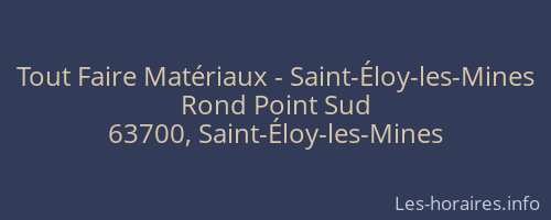 Tout Faire Matériaux - Saint-Éloy-les-Mines