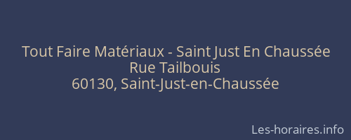 Tout Faire Matériaux - Saint Just En Chaussée