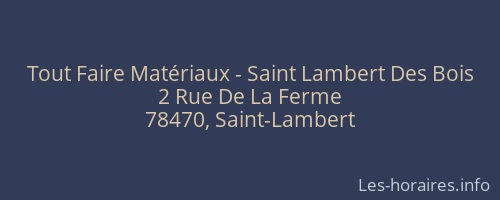 Tout Faire Matériaux - Saint Lambert Des Bois