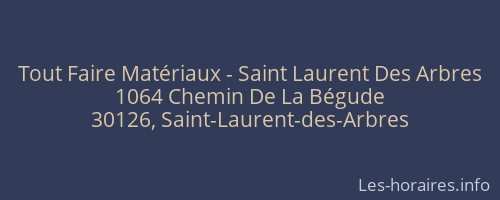 Tout Faire Matériaux - Saint Laurent Des Arbres