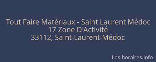 Tout Faire Matériaux - Saint Laurent Médoc