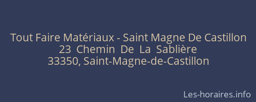 Tout Faire Matériaux - Saint Magne De Castillon