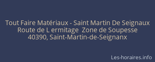 Tout Faire Matériaux - Saint Martin De Seignaux
