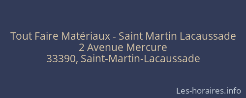Tout Faire Matériaux - Saint Martin Lacaussade
