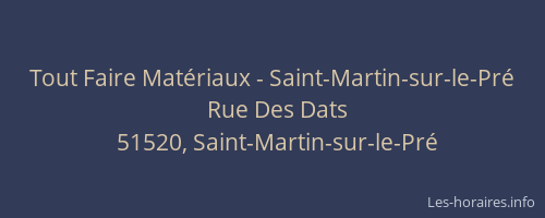 Tout Faire Matériaux - Saint-Martin-sur-le-Pré