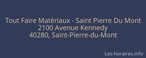 Tout Faire Matériaux - Saint Pierre Du Mont