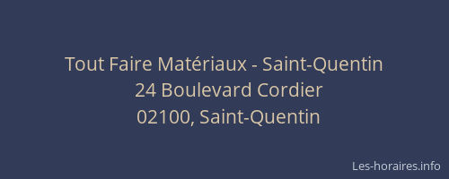Tout Faire Matériaux - Saint-Quentin