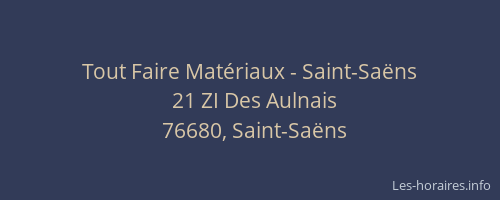 Tout Faire Matériaux - Saint-Saëns
