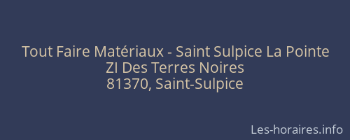 Tout Faire Matériaux - Saint Sulpice La Pointe