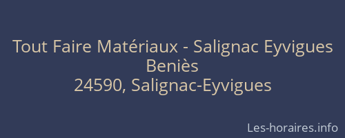 Tout Faire Matériaux - Salignac Eyvigues