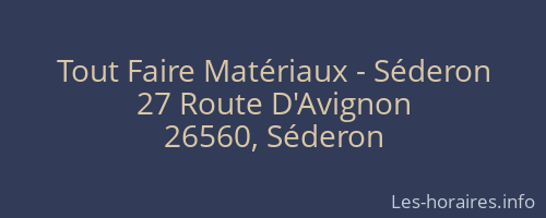 Tout Faire Matériaux - Séderon