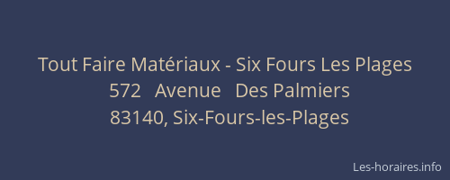 Tout Faire Matériaux - Six Fours Les Plages